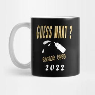 Guess What?Coming Soon, Funny Surprise Pregnancy Announcement 2022 Mug